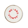 Hot Bitossi Home Piatto We Are Family Decalcomania